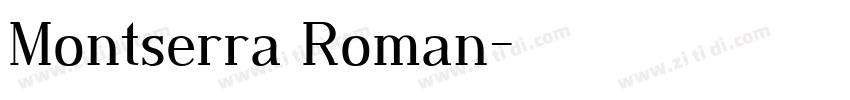 Montserra Roman字体转换